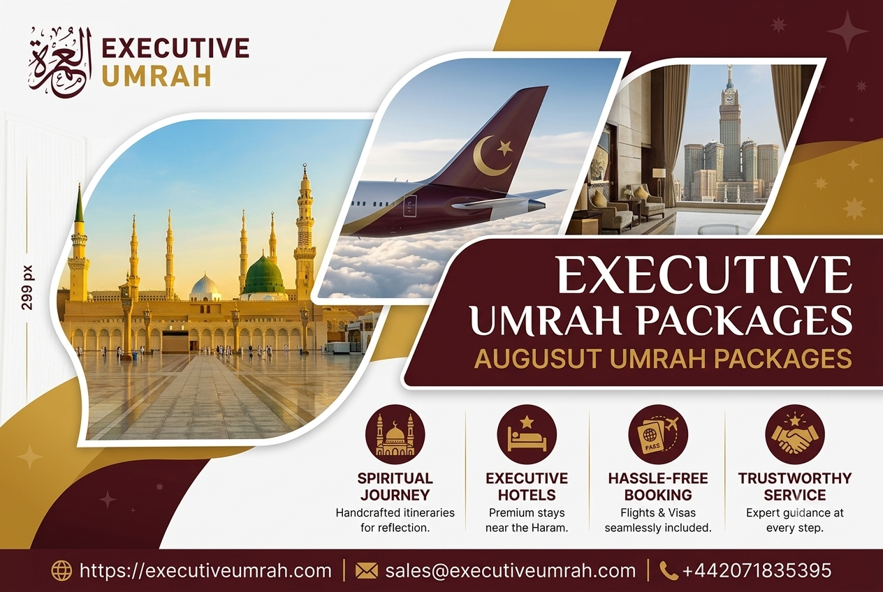 Executive August Umrah Packages