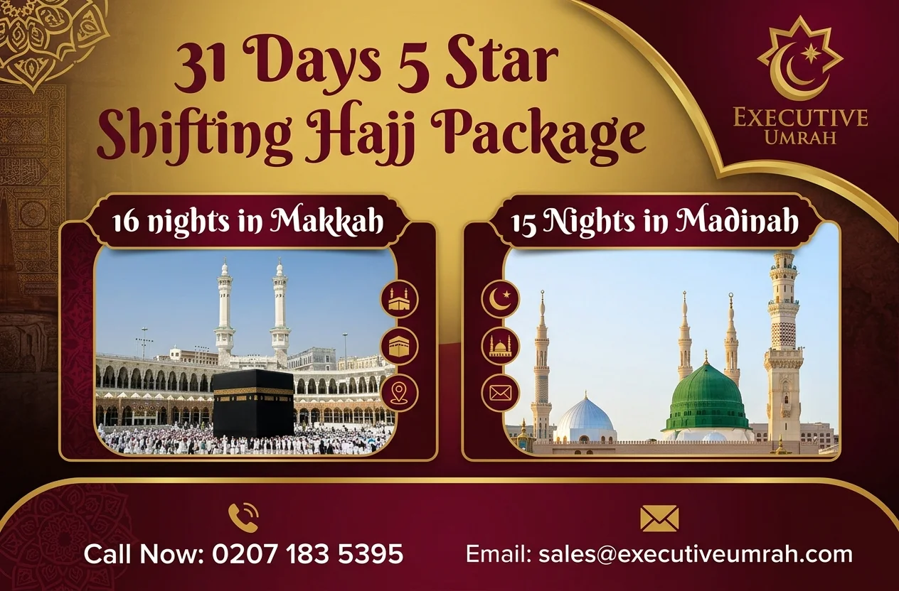 31 Days 5 Star Shifting Hajj Package