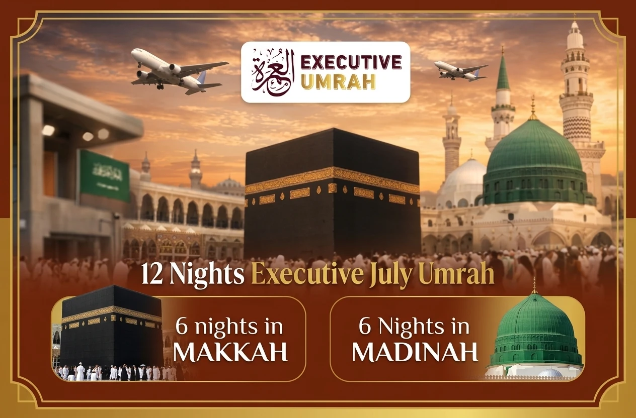 12 Nights Executive July Umrah