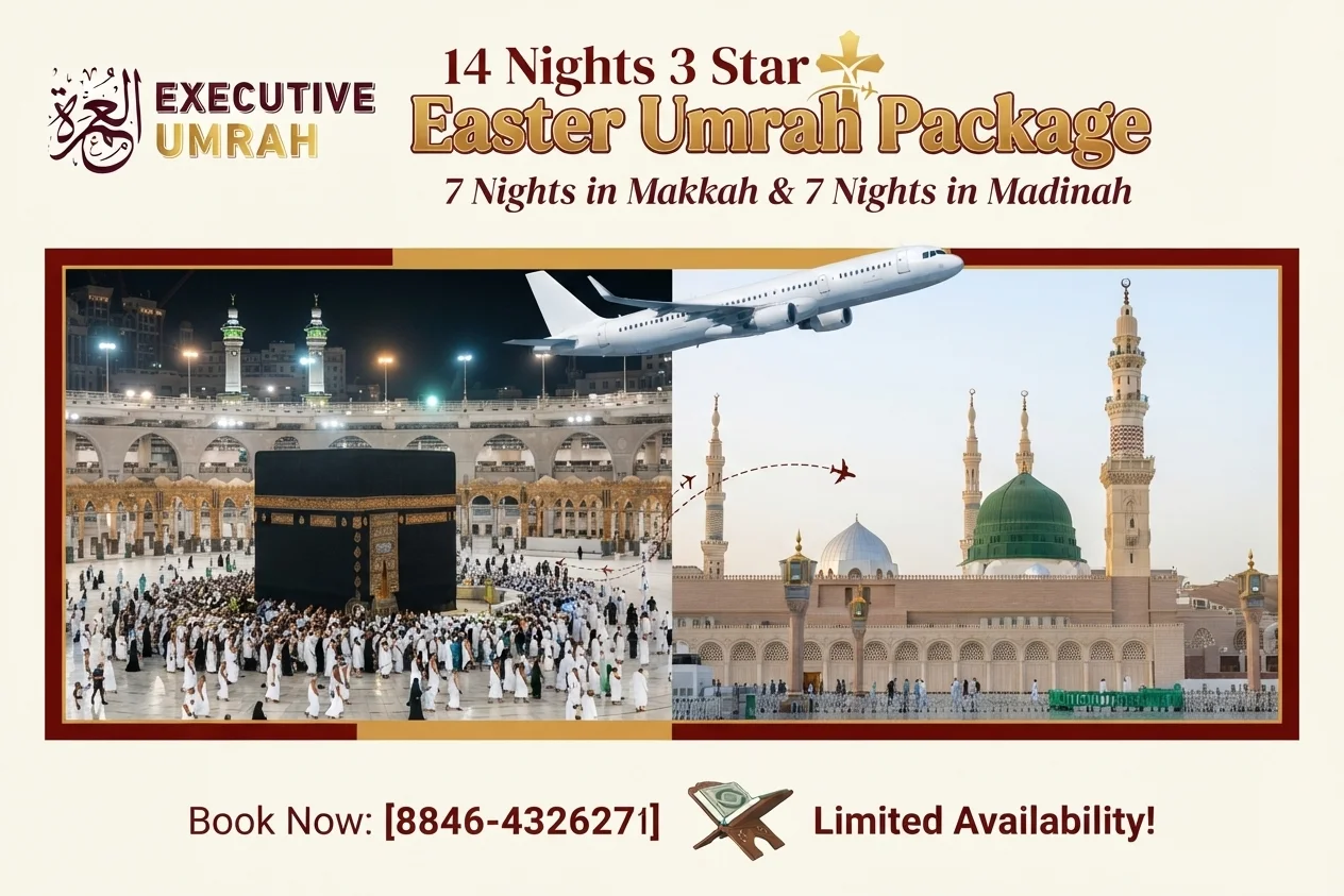14 Nights 3 Star Easter Umrah Package