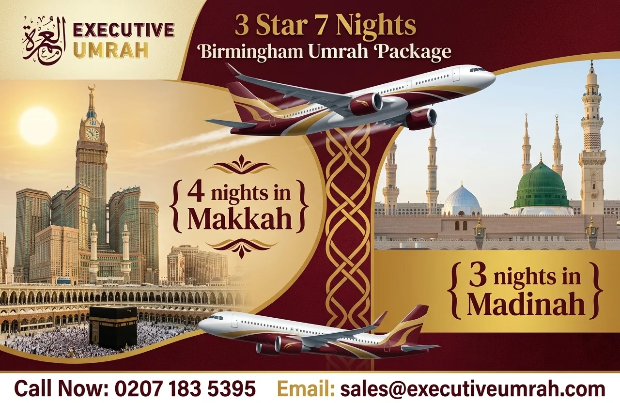 3 Star 7 Nights Birmingham Umrah Package