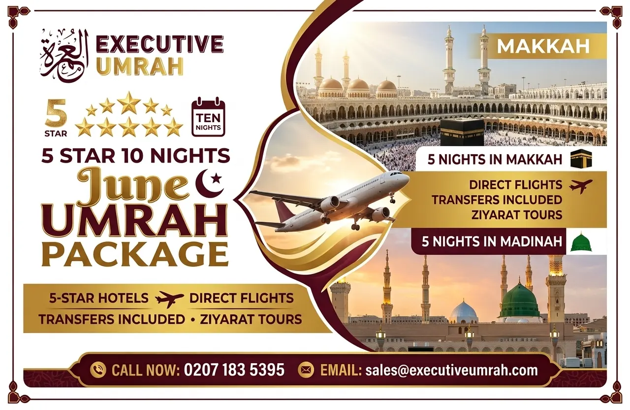 5 Star 10 Nights June Umrah Package