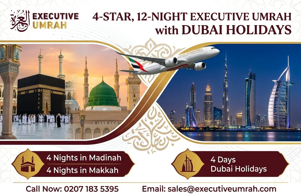 4 Star 12 Nights Executive Umrah with Dubai Holidays